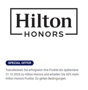 30% Bonus beim Transfer von Membership Rewards zu Hilton bis Honors 31.10.2024